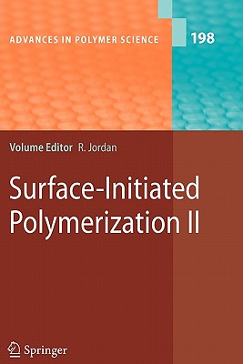 Surface-Initiated Polymerization II - Jordan, Rainer (Editor)