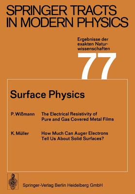 Surface Physics - Wissmann, P. (Contributions by), and M�ller, K. (Contributions by)