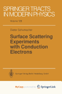 Surface Scattering Experiments with Conduction Electrons