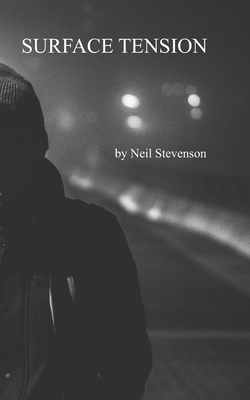 Surface Tension - Saunders, Tim (Editor), and Stevenson, Neil