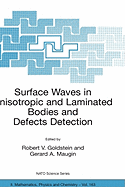 Surface Waves in Anisotropic and Laminated Bodies and Defects Detection