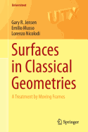 Surfaces in Classical Geometries: A Treatment by Moving Frames