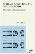 Surfaces, Interfaces, and Colloids: Principles and Applications