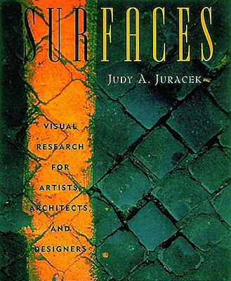 Surfaces: Visual Research Design - Juracek, Judy