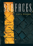 Surfaces: Visual Research for Artists, Architects, and Designers