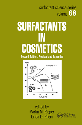 Surfactants in Cosmetics - Rieger, Martin (Editor), and Rhein, Linda D (Editor)