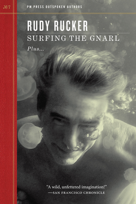 Surfing the Gnarl - Rucker, Rudy