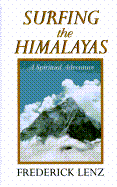 Surfing the Himalayas: Conversations and Travels with Master Fwap