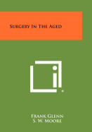 Surgery in the aged