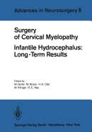 Surgery of cervical myelopathy - infantile hydrocephalus, long-term results