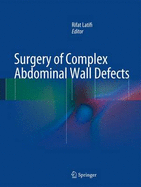 Surgery of Complex Abdominal Wall Defects