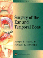 Surgery of the Ear and Temporal Bone