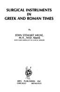 Surgical Instruments in Greek and Roman Times
