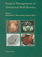 Surgical Management of Abdominal Wall Hernias