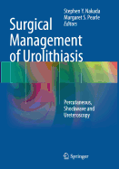 Surgical Management of Urolithiasis: Percutaneous, Shockwave and Ureteroscopy