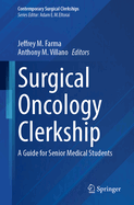 Surgical Oncology Clerkship: A Guide for Senior Medical Students