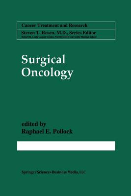 Surgical Oncology - Pollock, Raphael E, MD, PhD (Editor)
