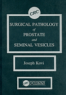 Surgical Pathology of Prostate & Seminal Vesicles