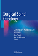 Surgical Spinal Oncology: Contemporary Multidisciplinary Strategies