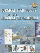 Surgical Technology for the Surgical Technologist: A Positive Care Approach