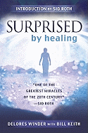 Surprised by Healing