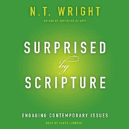 Surprised by Scripture: Engaging Contemporary Issues