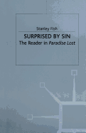 Surprised by Sin: The Reader in Paradise Lost