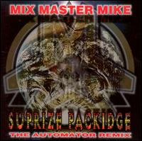 Surprize Packidge - Mix Master Mike