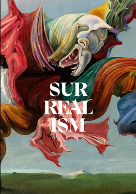 Surrealism: First and Always - 