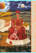 Surrealism: Two Private Eyes