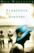 Surrender, Dorothy