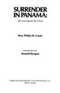 Surrender in Panama: The Case Against the Treaty