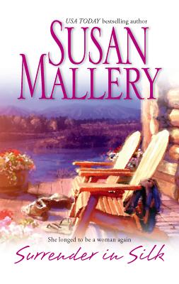 Surrender in Silk - Mallery, Susan