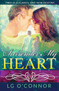 Surrender My Heart: A Second Chance Romance