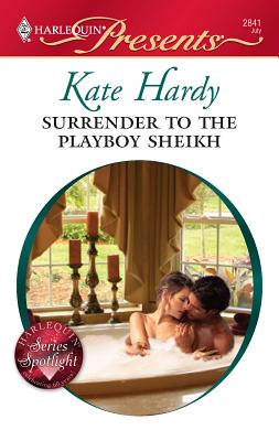 Surrender to the Playboy Sheikh - Hardy, Kate