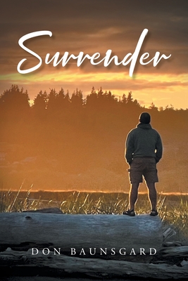 Surrender - Baunsgard, Don