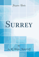 Surrey (Classic Reprint)