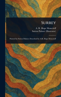 Surrey - Moncrieff, A R Hope (Ascott Robert, and Palmer, Sutton