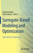 Surrogate-Based Modeling and Optimization: Applications in Engineering