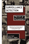 Surveillance Detection, The Art of Prevention