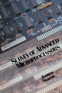 Survey of Advanced Microprocessor Architectures
