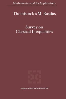Survey on Classical Inequalities - Rassias, Themistocles M (Editor)
