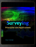 Surveying: Principles and Applications