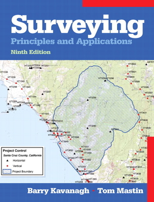 Surveying: Principles and Applications - Kavanagh, Barry, and Mastin, Tom
