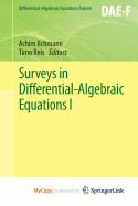 Surveys in Differential-Algebraic Equations I