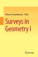 Surveys in Geometry I