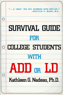 Survival Guide for College Students with ADD or LD