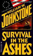 Survival in the Ashes