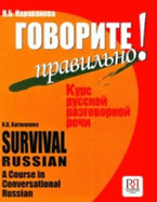 Survival Russian: Govorite Pravilno!/Speak Right! + CD