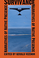 Survivance: Narratives of Native Presence